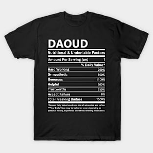 Daoud Name T Shirt - Daoud Nutritional and Undeniable Name Factors Gift Item Tee T-Shirt